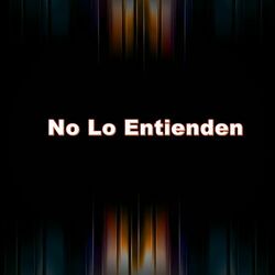 Cover of No lo Entienden
