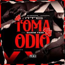 MTG - TOMA DE QUEM TEM ÓDIO