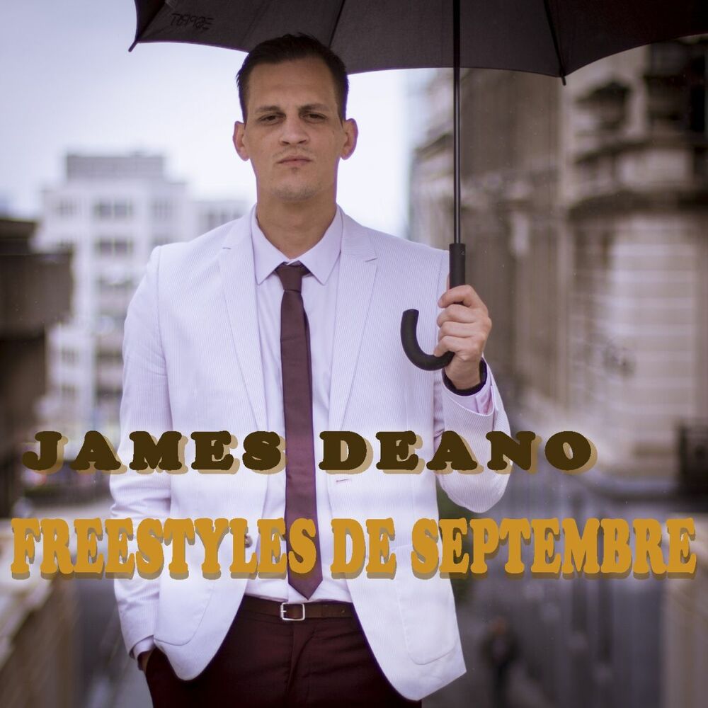 Picture of James Deano: Freestyles de septembre