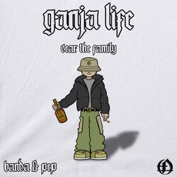 Cover of Ganja Life (feat. Banda)