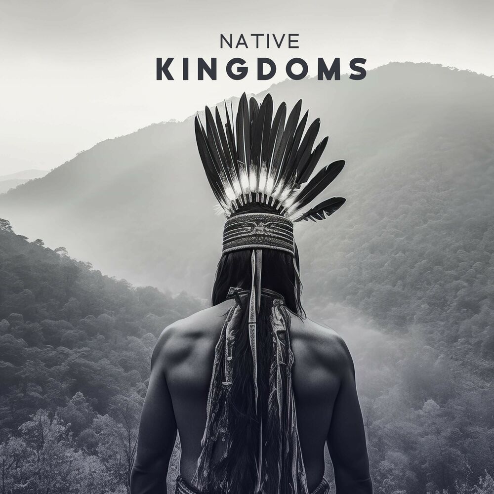 Picture of Native Kingdoms (Shamanic Coronation Ritual)