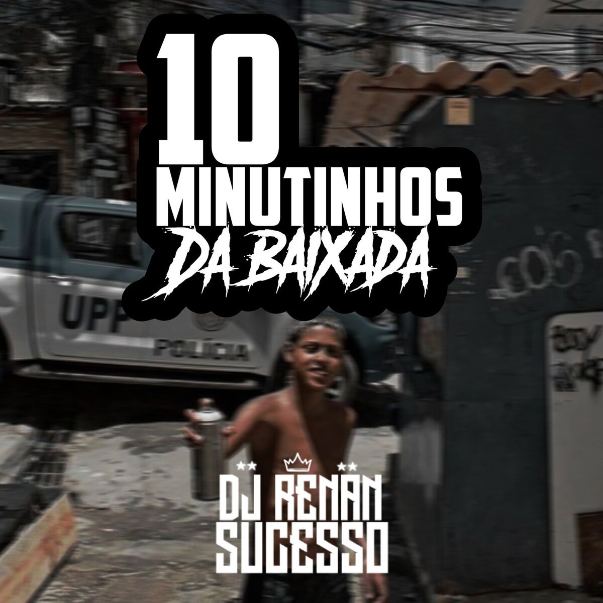 Album cover of 10 MINUTINHOS DA BAIXADA