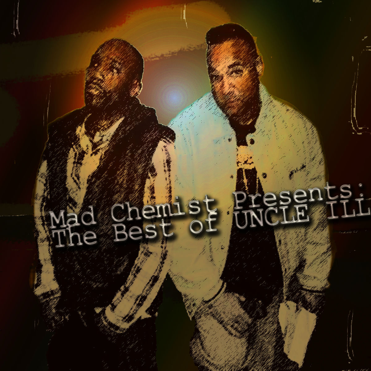 Album cover of Mad Chemist Presents: The Best of Uncle Ill