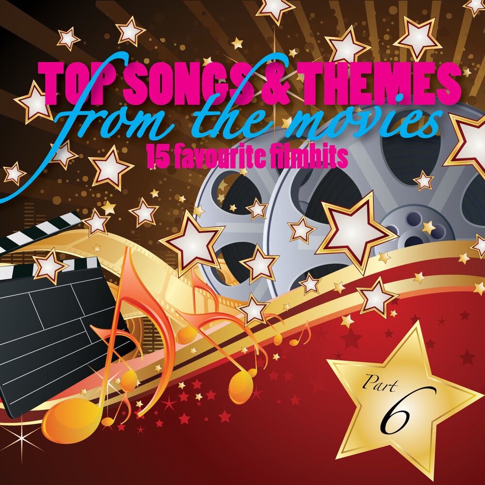 Picture of Top Songs & Themes from the Movies - 15 Favourite Film Hits - Pt. 6
