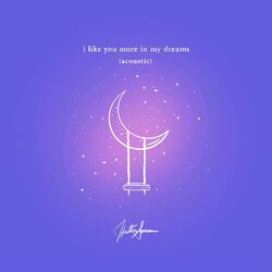 Cover of i like you more in my dreams (acoustic)
