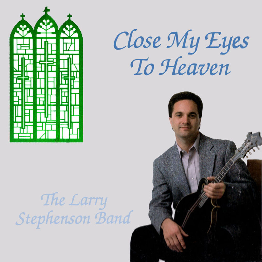 Picture of Close My Eyes to Heaven