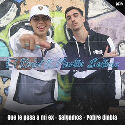 Cover of Qué Le Pasa a Mi Ex / Salgamos / Pobre Diabla