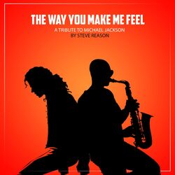 Cover of The way you make me feel (Tribute Version)