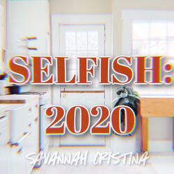 Cover of Selfish 2020