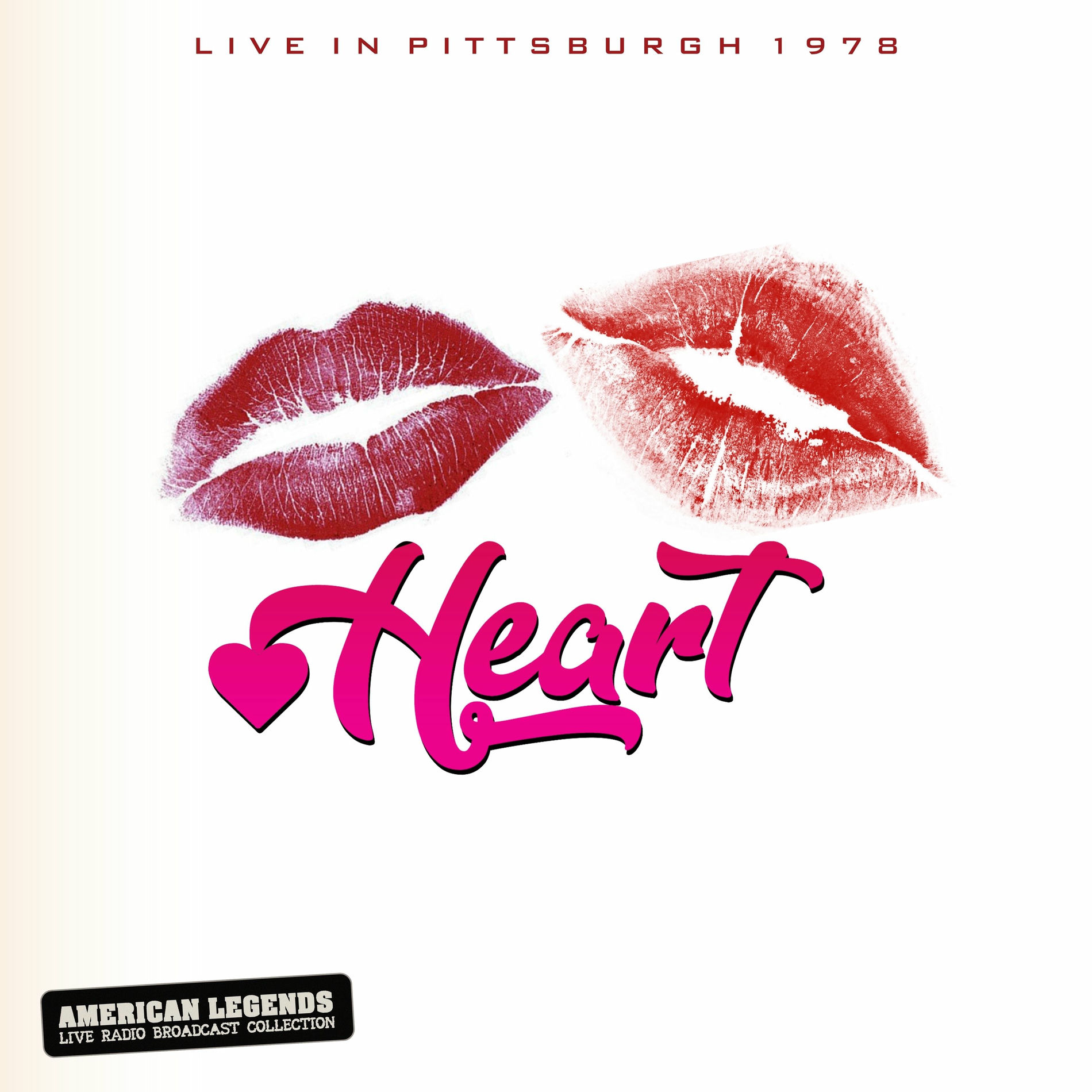 Album cover of Heart Live In Pittsburgh 1978