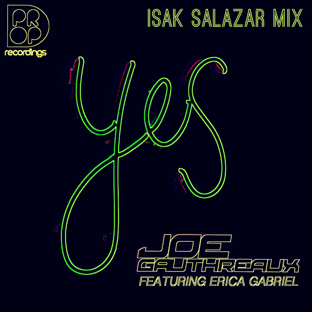 Picture of Yes - Isak Salazar Remix
