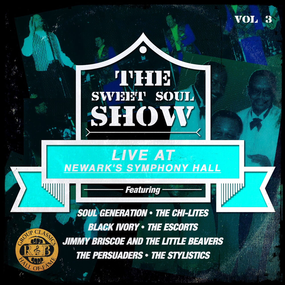 Picture of The Sweet Soul Show: Live at Newark's Symphony Hall - Volume 3 (Digitally Remastered)