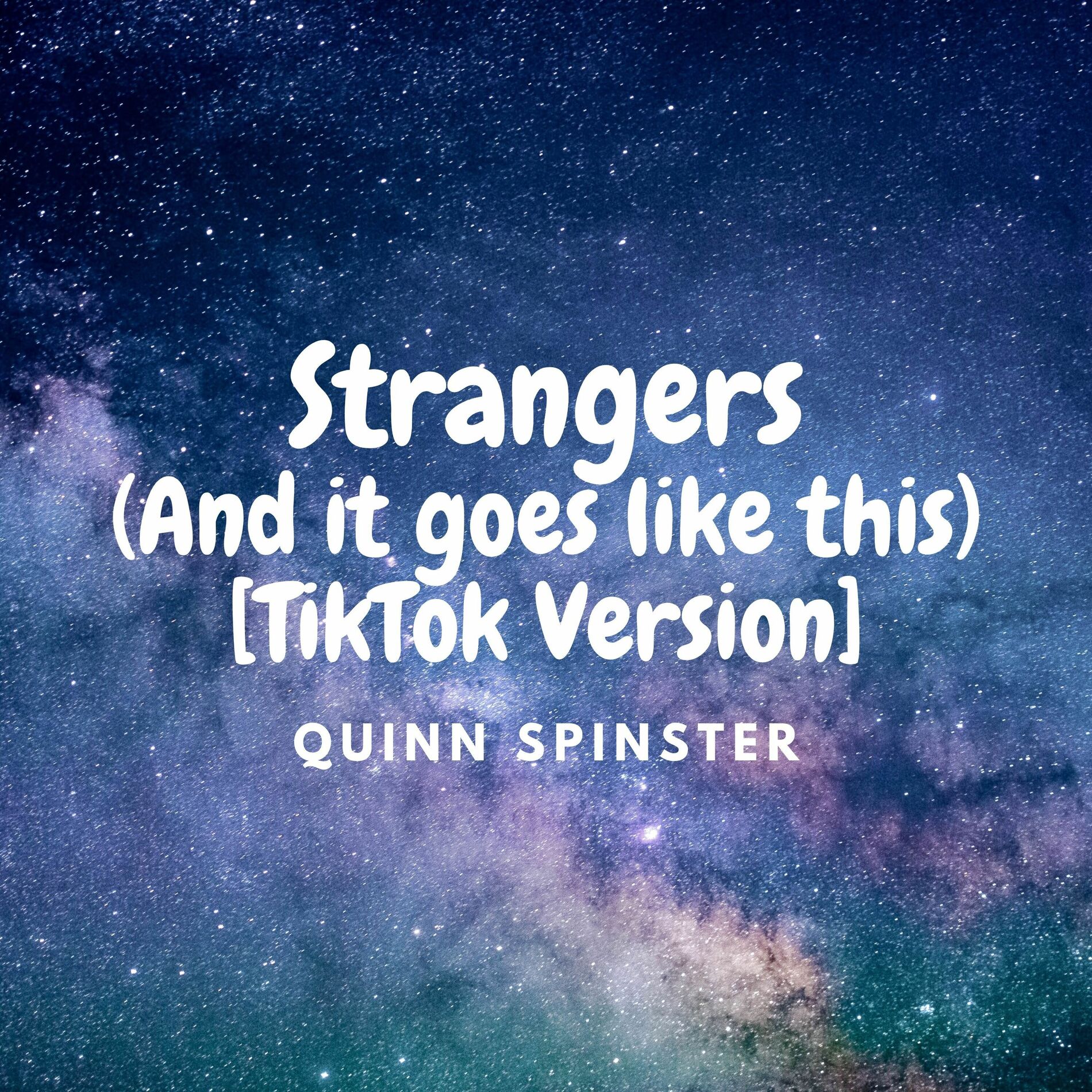 Album cover of Strangers (And it goes like this) [TikTok Version]
