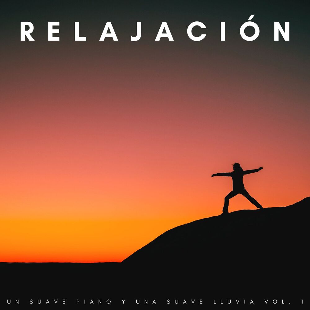 Picture of Relajación: Un Suave Piano Y Una Suave Lluvia Vol. 1