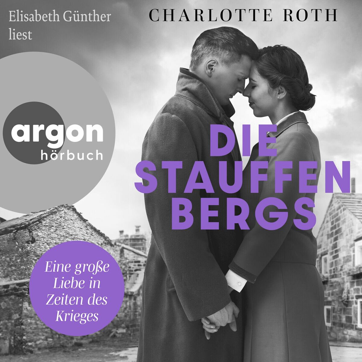 Album cover of Kapitel 1 - Die Stauffenbergs - Eine große Liebe in Zeiten des Krieges
