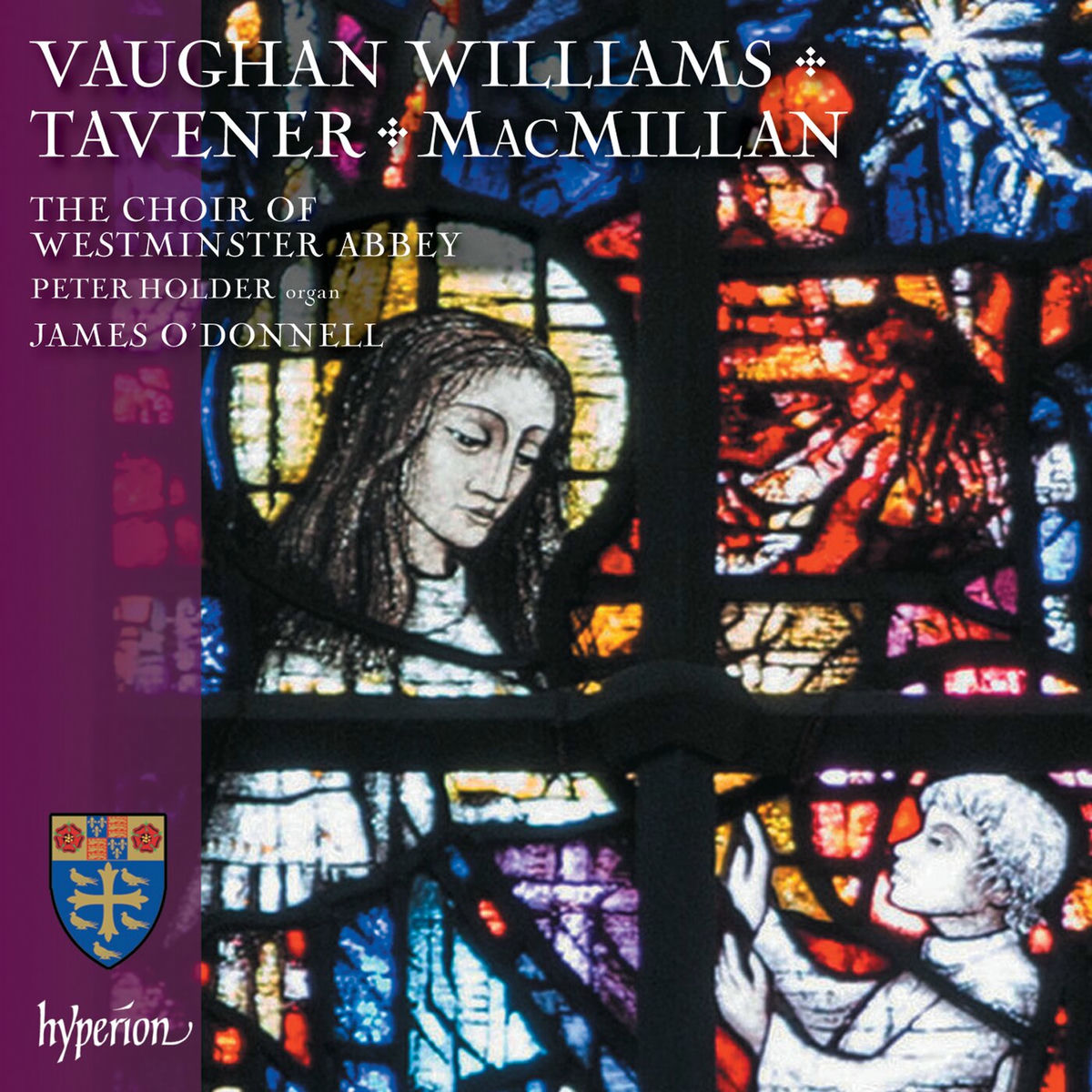 Album cover of Vaughan Williams, MacMillan & Tavener: Choral Works