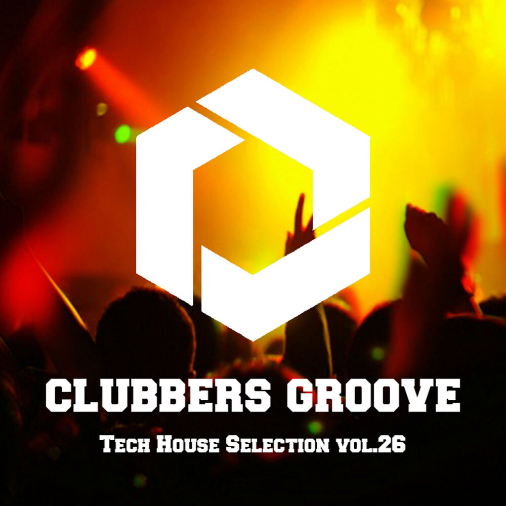 Picture of Clubbers Groove : Tech House Selection Vol.26