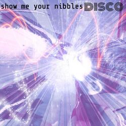Cover of show me your nibbles