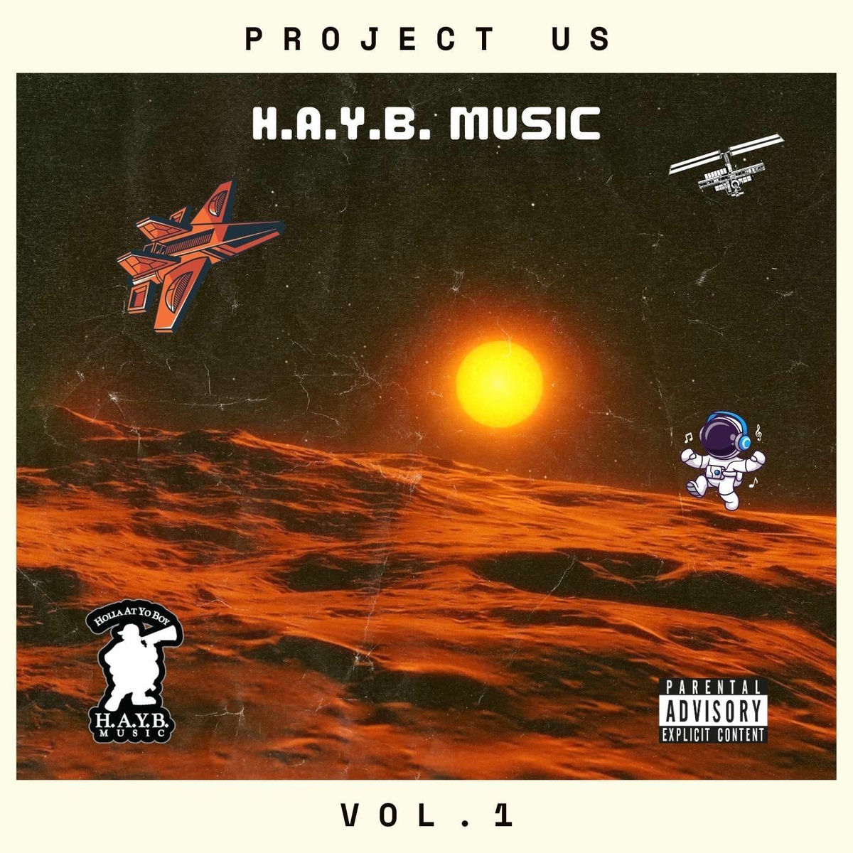 Album cover of H.A.Y.B. MUSIC PRESENTS: Project Us, Vol. 1