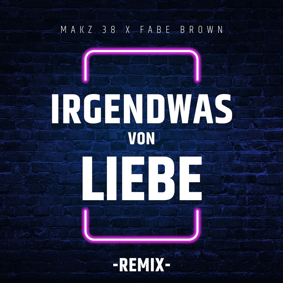 Album cover of Irgendwas Von Liebe (Remix)