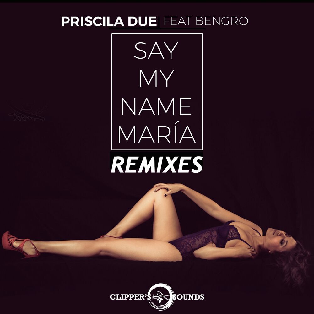 Picture of Say My Name María (Remixes)