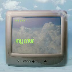 Cover of MY LOVE (Radio Edit)