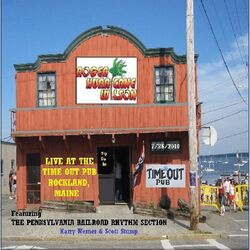 Cover of Live at the Time Out Pub: Rockland, Maine