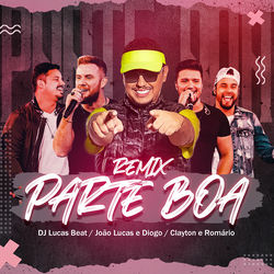 Cover of Parte Boa (Remix)