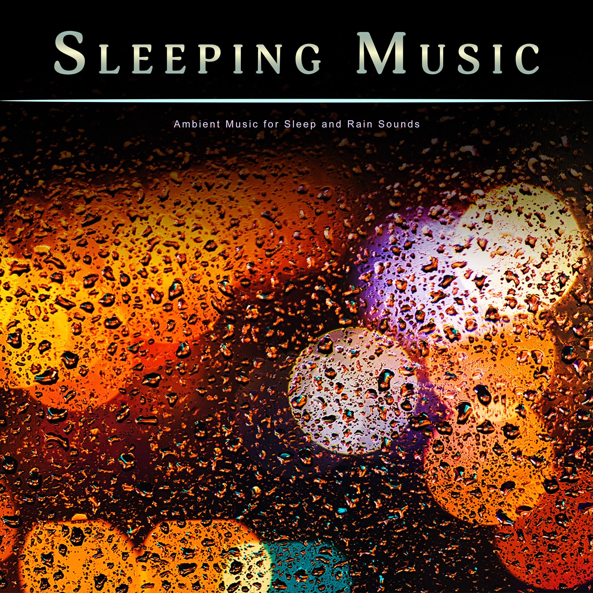 Album cover of Sleeping Music: Ambient Music for Sleep and Rain Sounds
