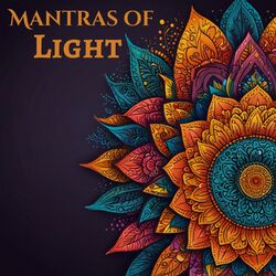 Cover of Mantras of Light: Powerful Deep Mantras & Tibetan Bowls to Raise Your Frequency