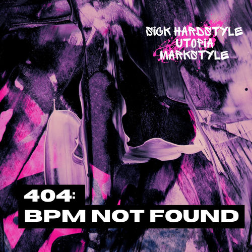 404: BPM Not Found (Hardstyle Rave)