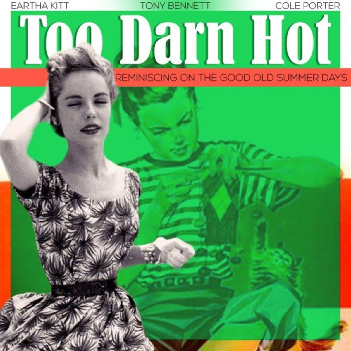 Album cover of Too Darn Hot (Reminiscing on the Good Old Summer Days)