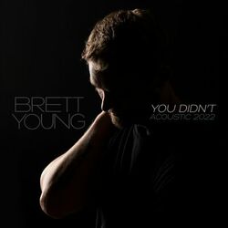 Cover of You Didn't (Acoustic 2022)