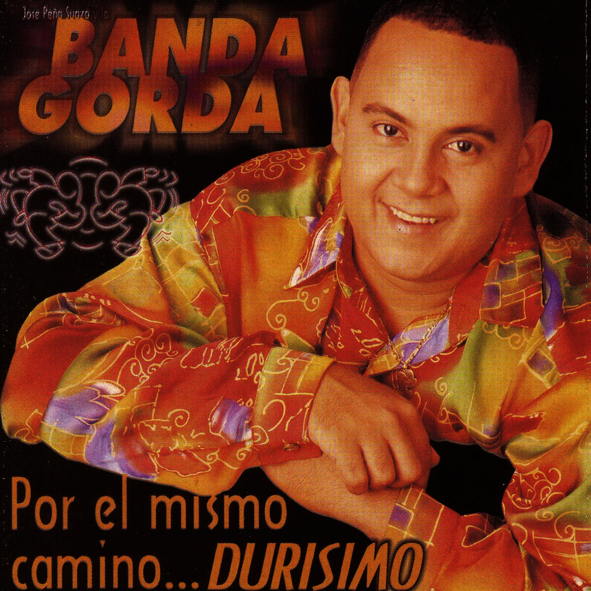 Album cover of Por El Mismo Camino... Durisimo