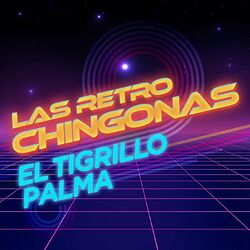 Cover of Las Retro Chingonas