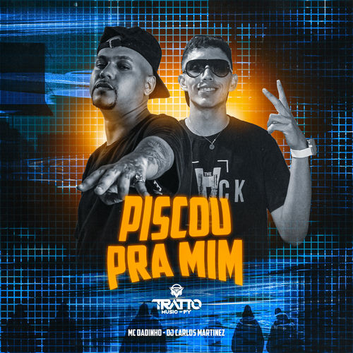 Piscou pra Mim