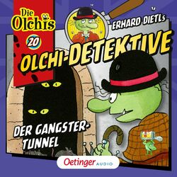 Cover of Olchi-Detektive 20. Der Gangster-Tunnel