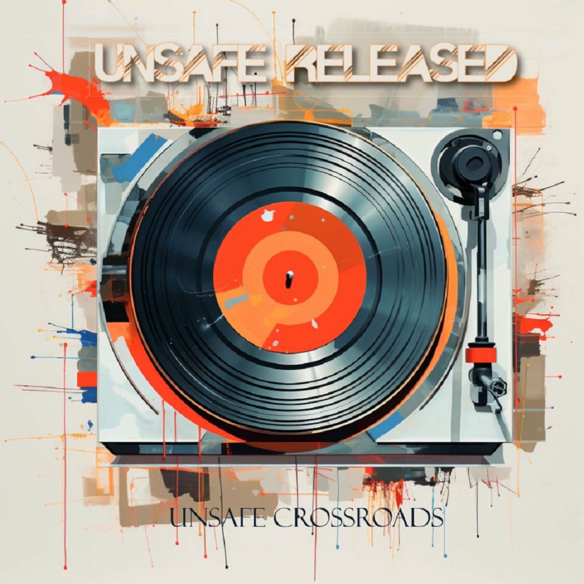 Album cover of Unsafe Crossroads