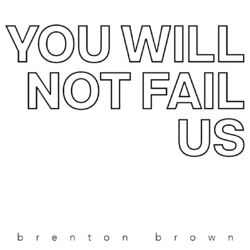 Cover of You Will Not Fail Us