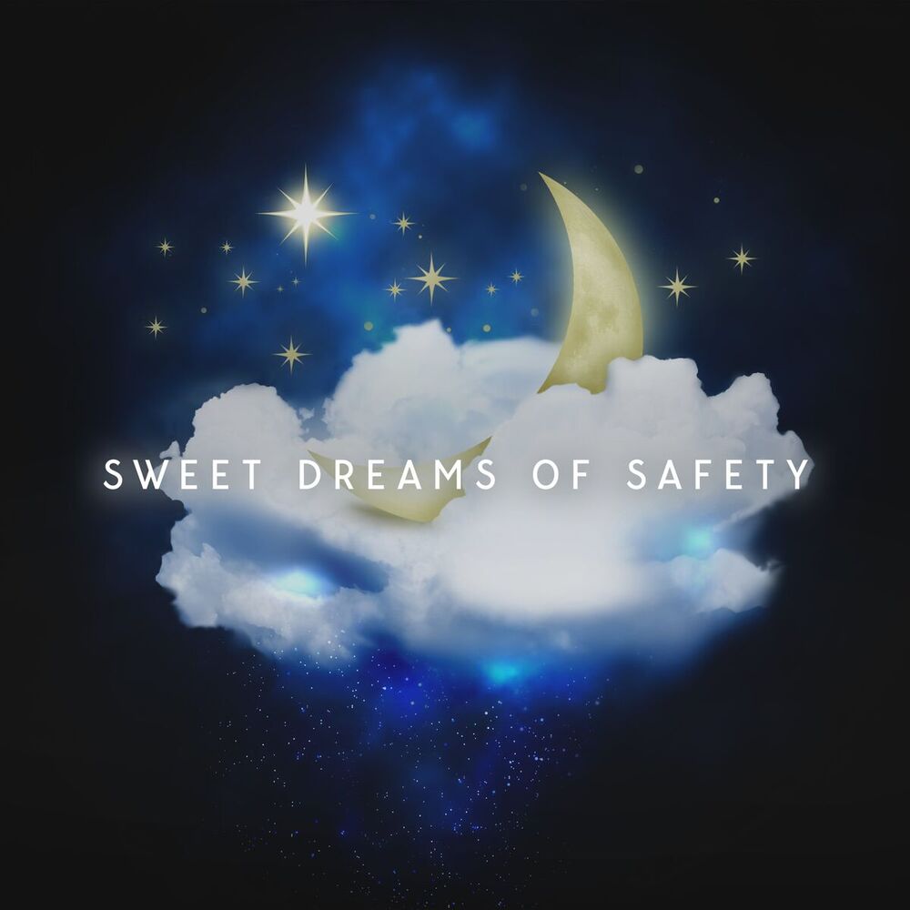 Picture of Sweet Dreams Of Safety: The New Age Relaxing Sleep Compilation