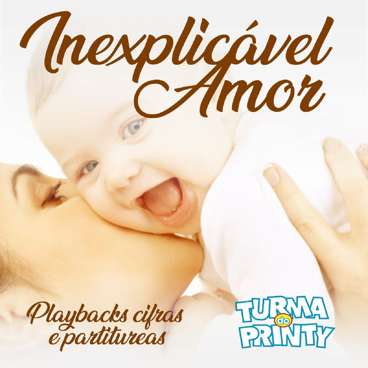 Album cover of Inexplicável Amor