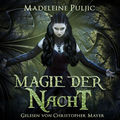 Magie der Nacht - Herz des Winters, Band 3 (ungek&uuml;rzt)