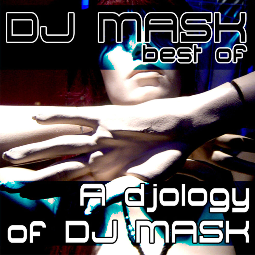 Picture of Best Of: A Djology Of Dj Mask