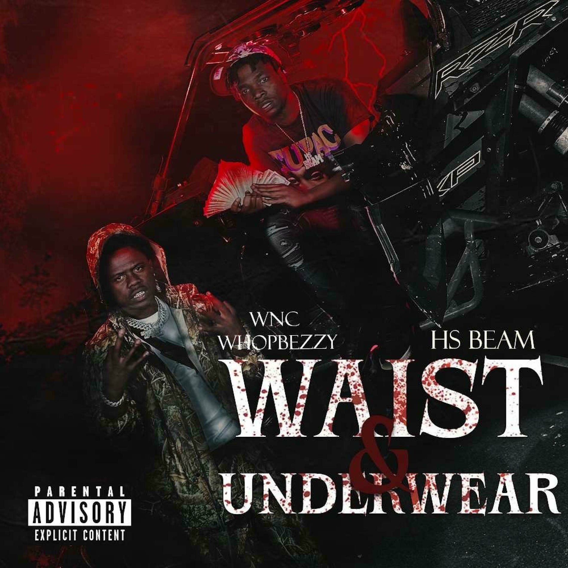 Album cover of Waist & Underwear (feat. WNC WhopBezzy)