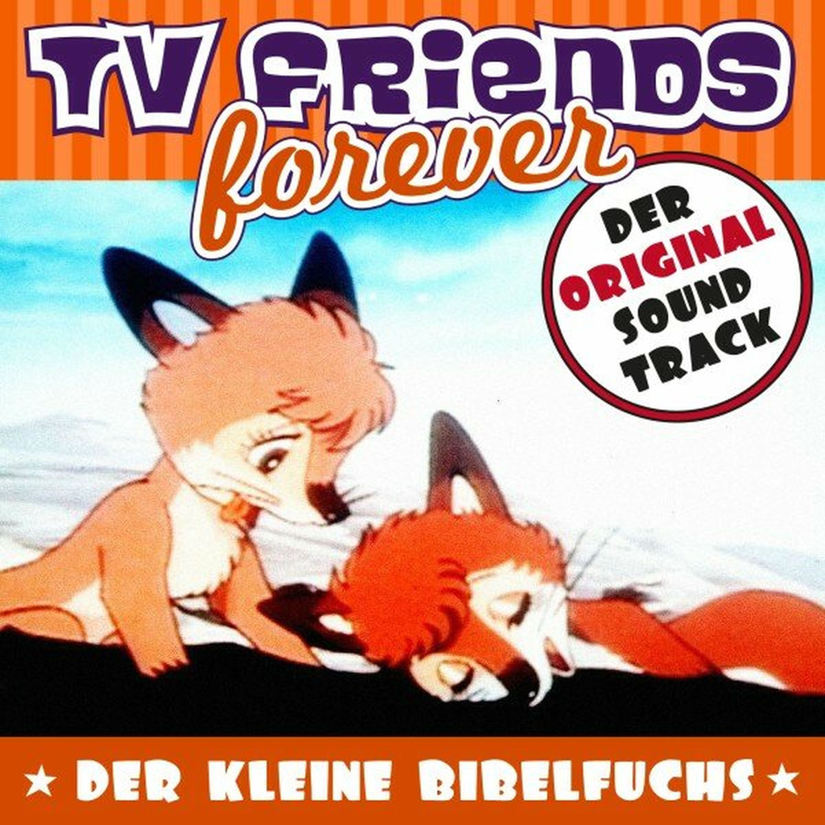 Album cover of TV Friends Forever - Der Original Sound Track: Der kleine Bibelfuchs
