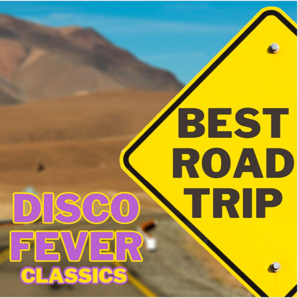 Album cover of BEST ROAD TRIP DISCO FEVER Classics