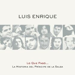 Cover of Lo Que Pasó... La Historia Del Príncipe De La Salsa