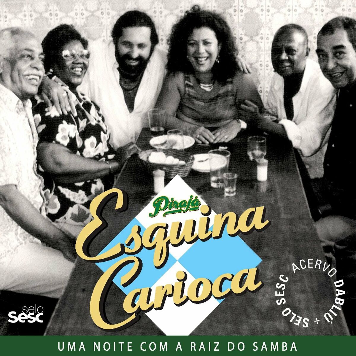 Album cover of Pirajá Esquina Carioca - uma Noite com a Raíz do Samba