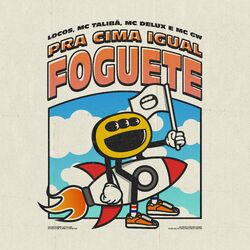 Cover of Pra Cima Igual Foguete