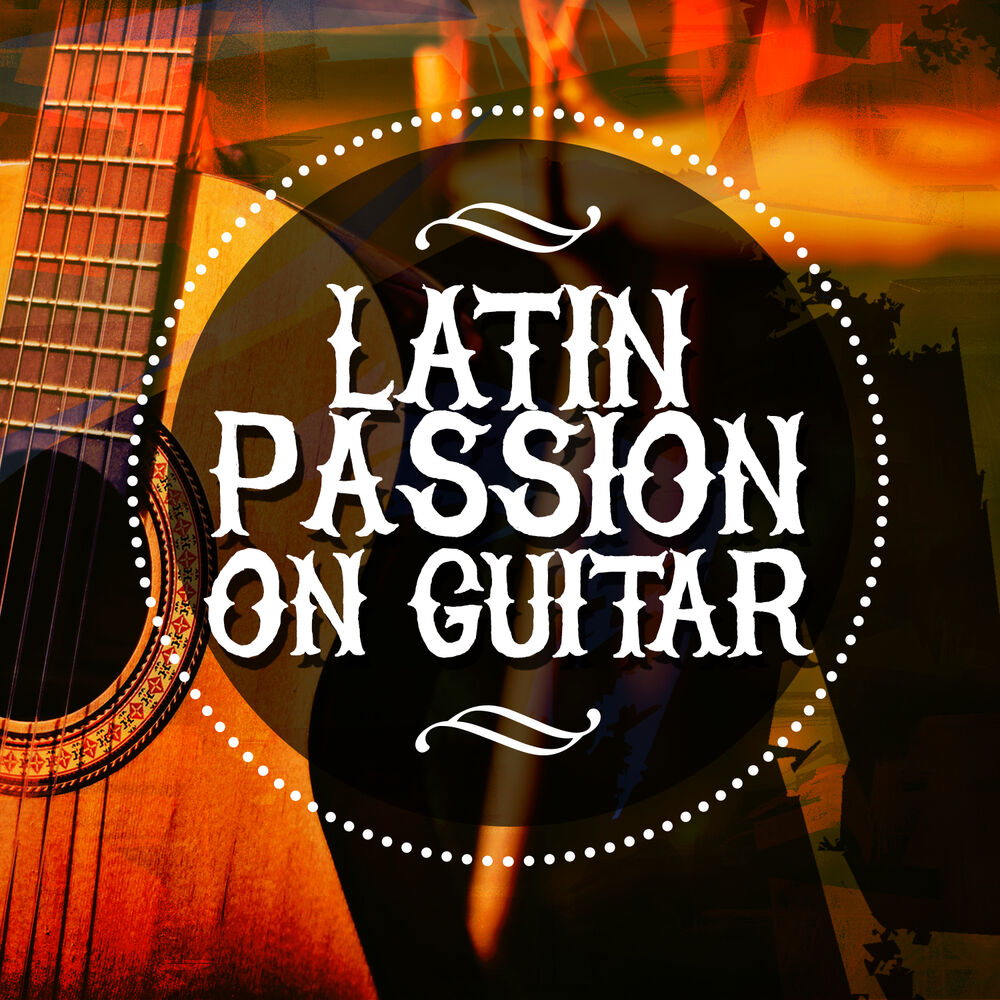 Picture of Latin Passion on Guitar